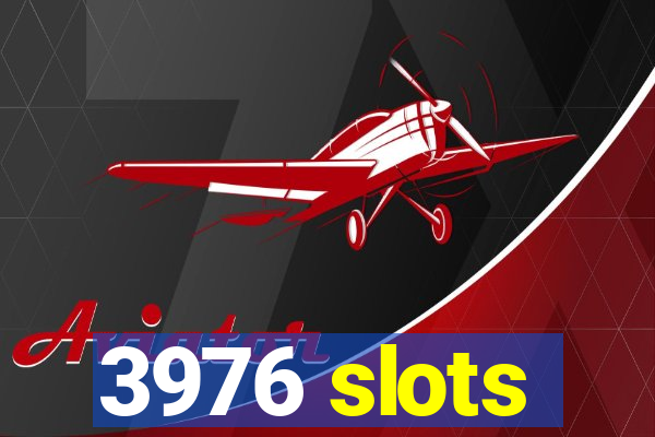 3976 slots